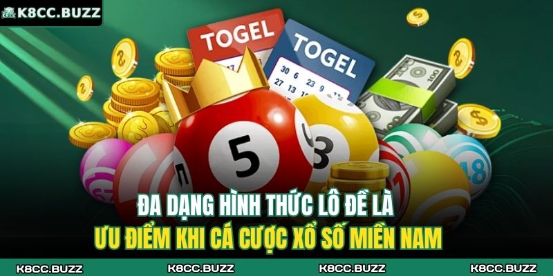 Đa dạng hình thức lô đề là ưu điểm khi cá cược xổ số miền Nam