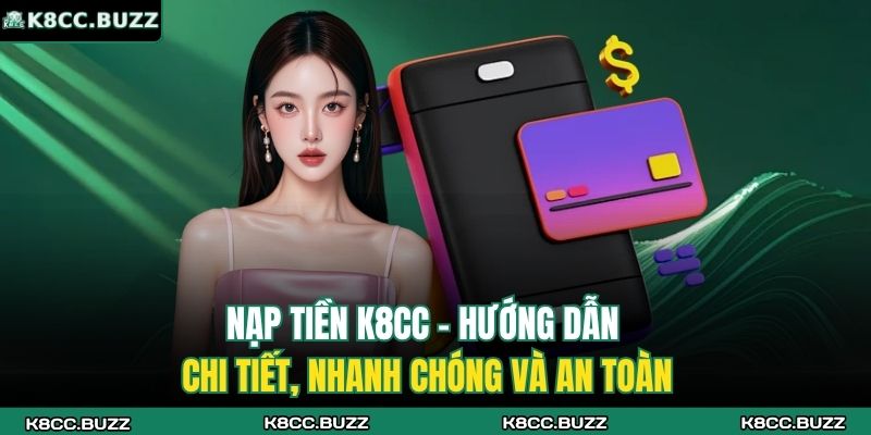 nạp tiền K8CC