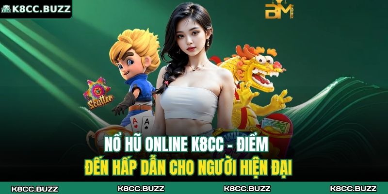Nổ hũ online K8CC