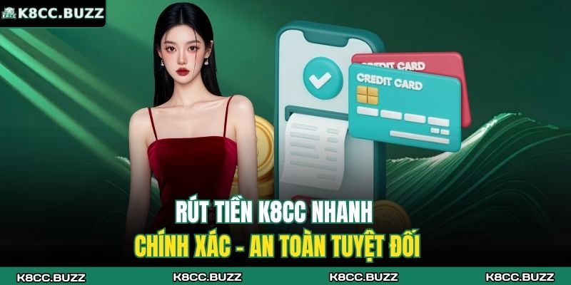 rút tiền K8CC